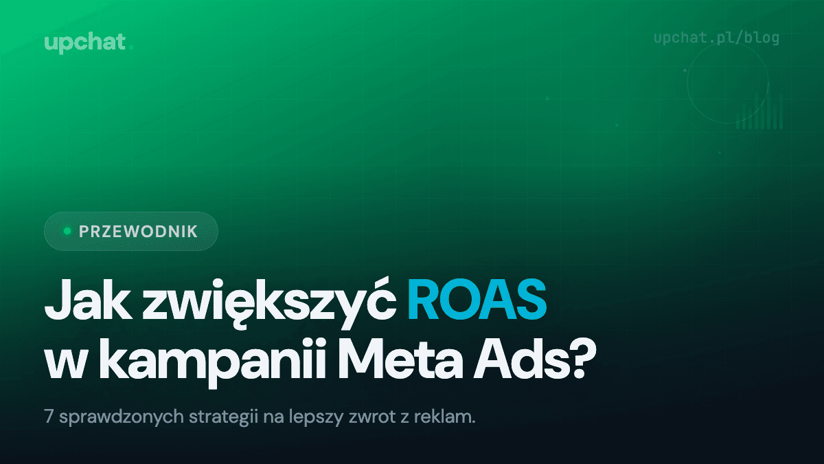 Jak zwiększyć ROAS w kampanii Meta Ads? Przewodnik 2026